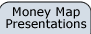 Money Map Presentations